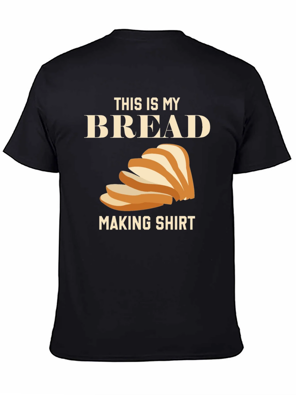 Bread Making Shirt - Funny Foodie Tee product image 7