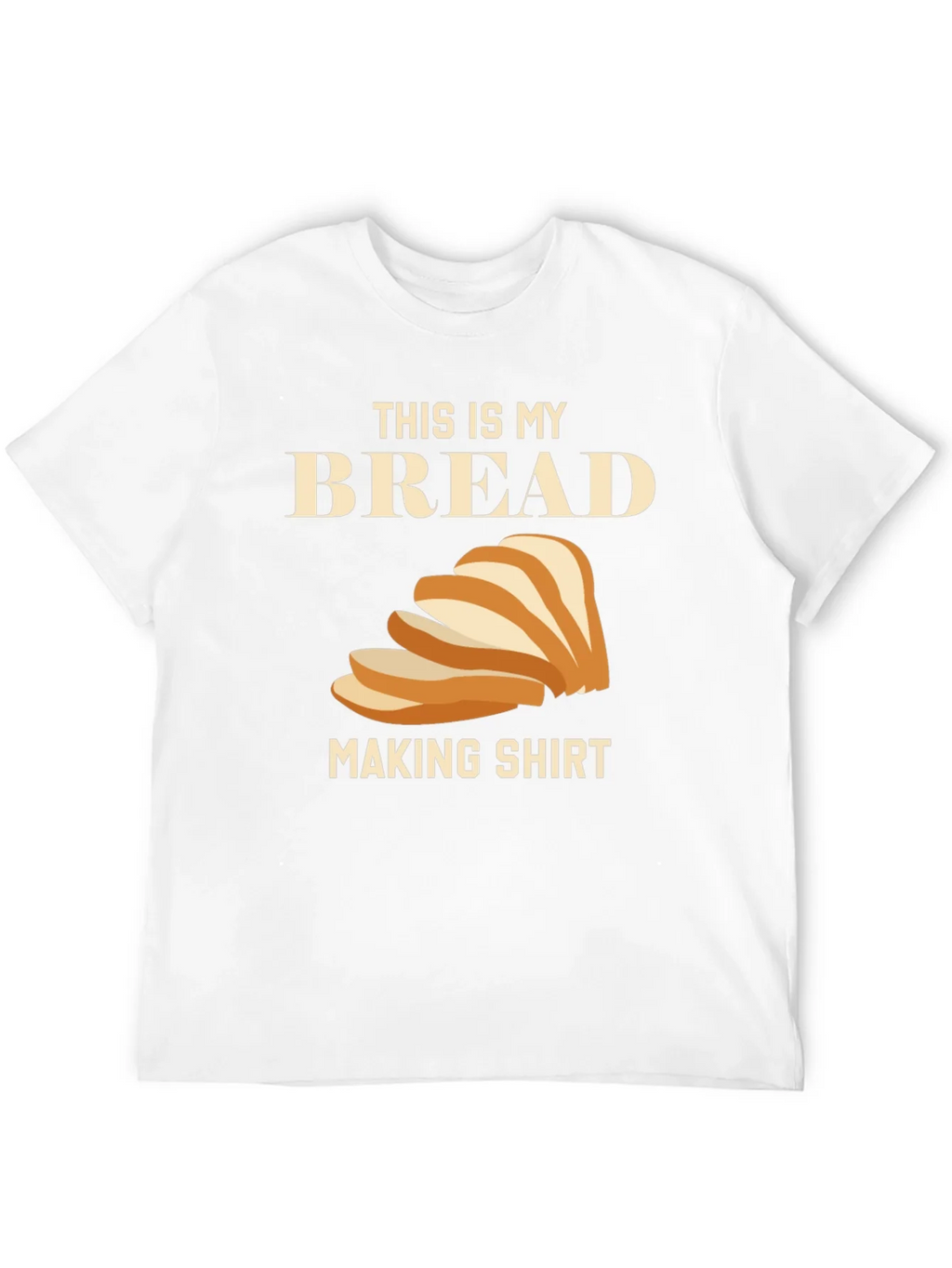 Bread Making Shirt - Funny Foodie Tee product image 3
