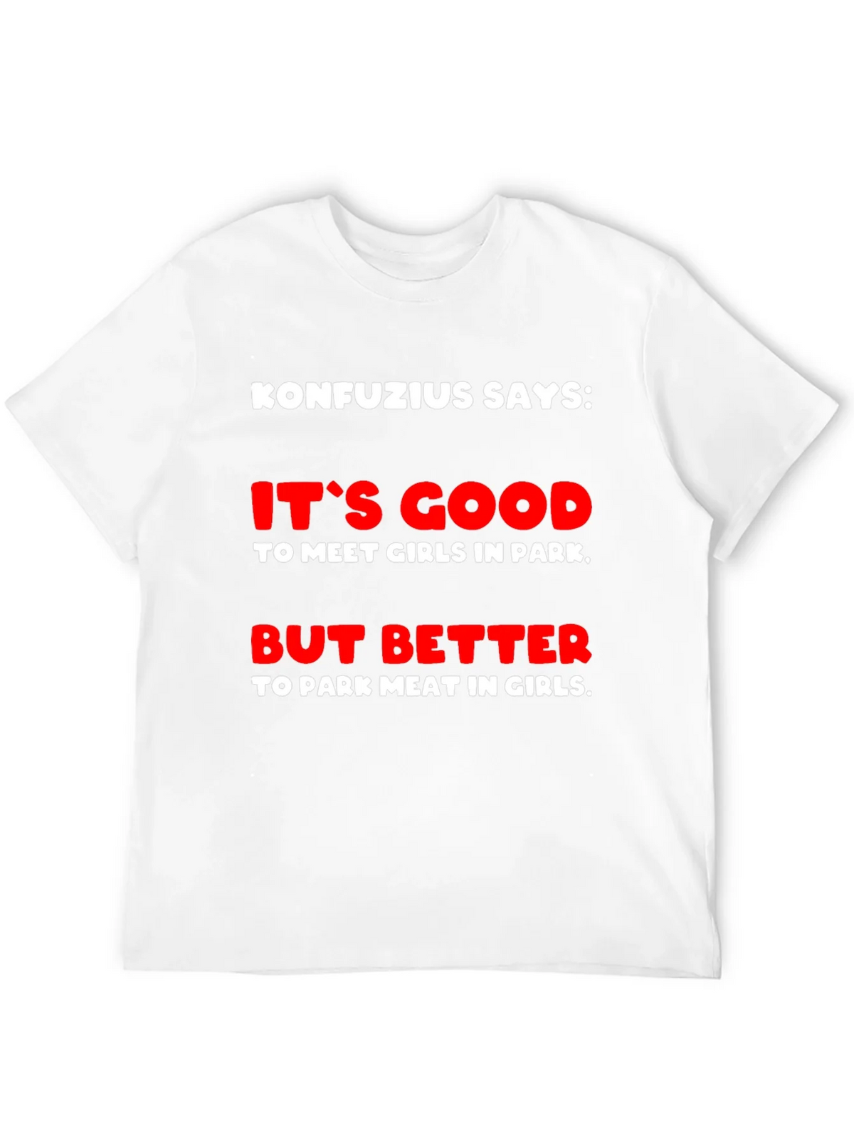 Konfucius Says Graphic T-Shirt product image 3