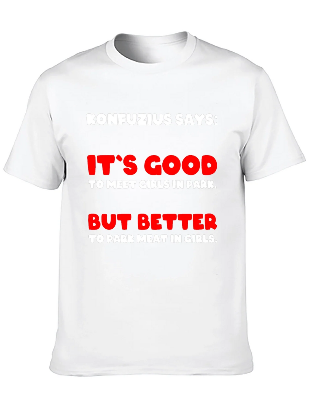 Konfucius Says Graphic T-Shirt product image 12