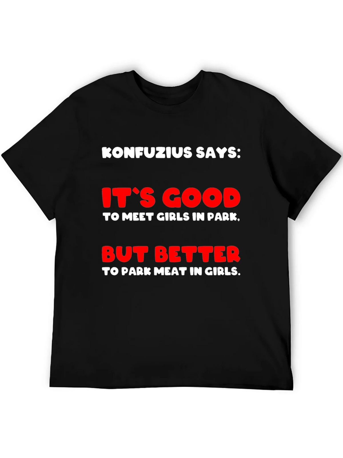 Konfucius Says Graphic T-Shirt product image 8