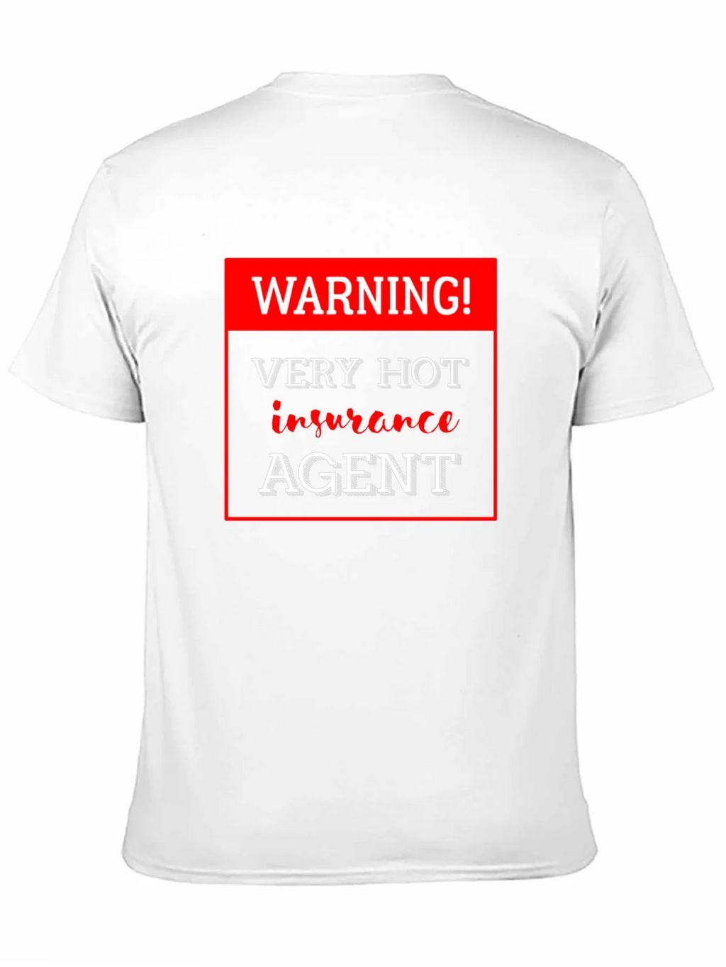 Warning! Very Hot Insurance Agent Black T-Shirt product image 2