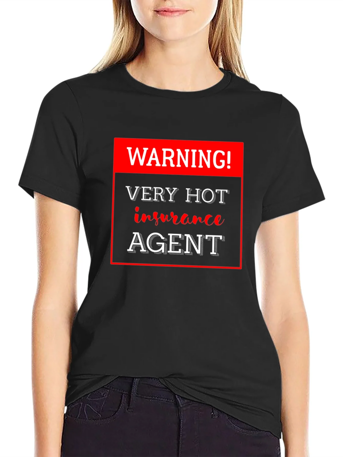 Warning! Very Hot Insurance Agent Black T-Shirt product image 5