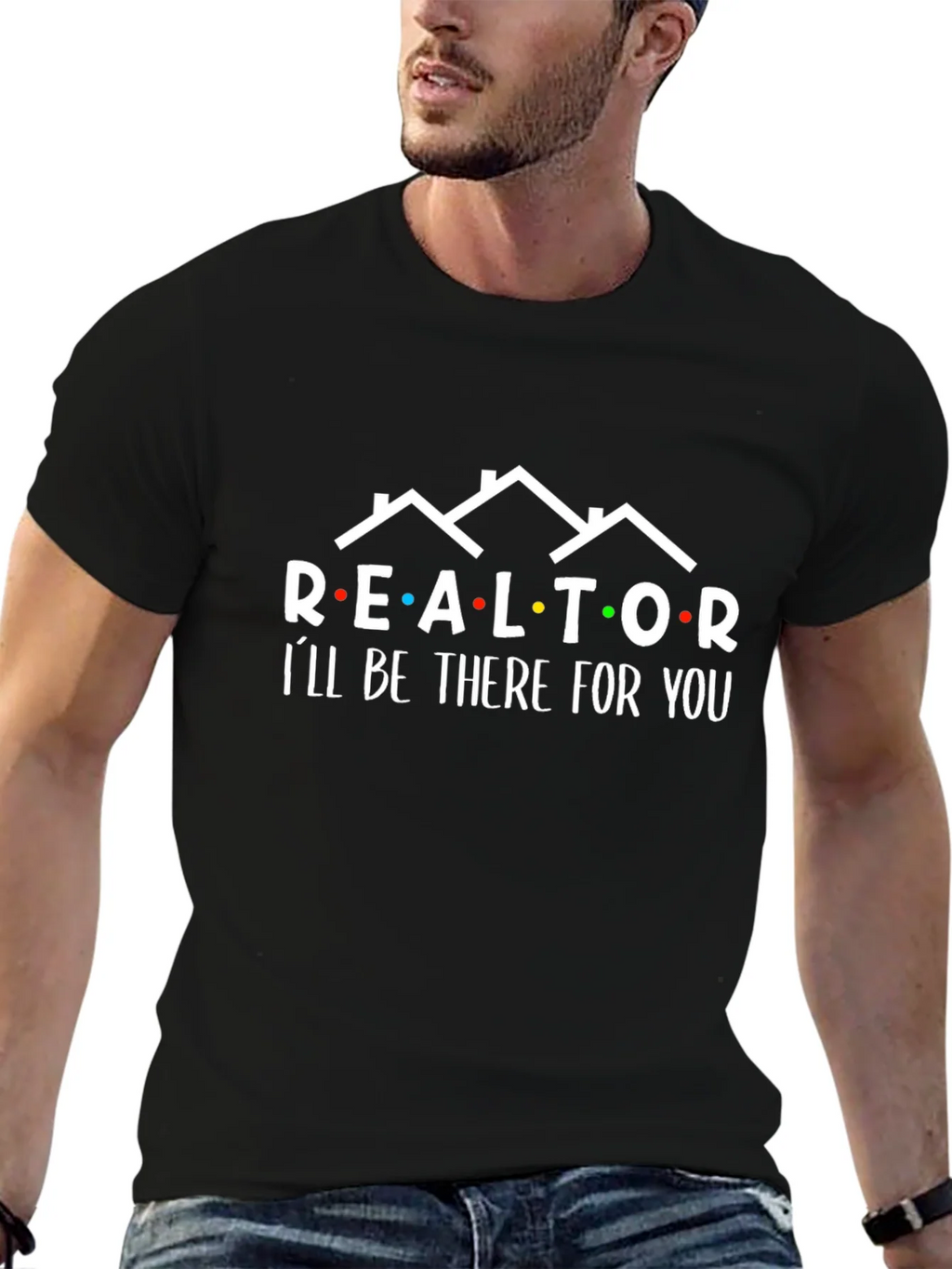 Realtor Ill Be There For You Graphic Tee product image 9