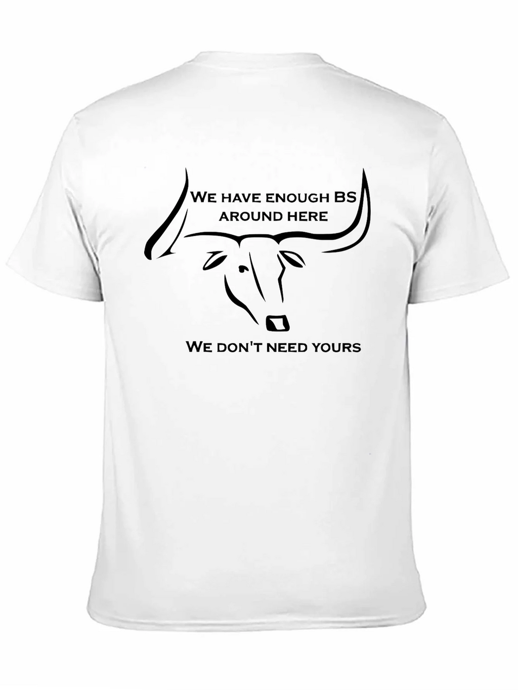 Funny Buffalo T-Shirt - We Have Enough BS product image 1