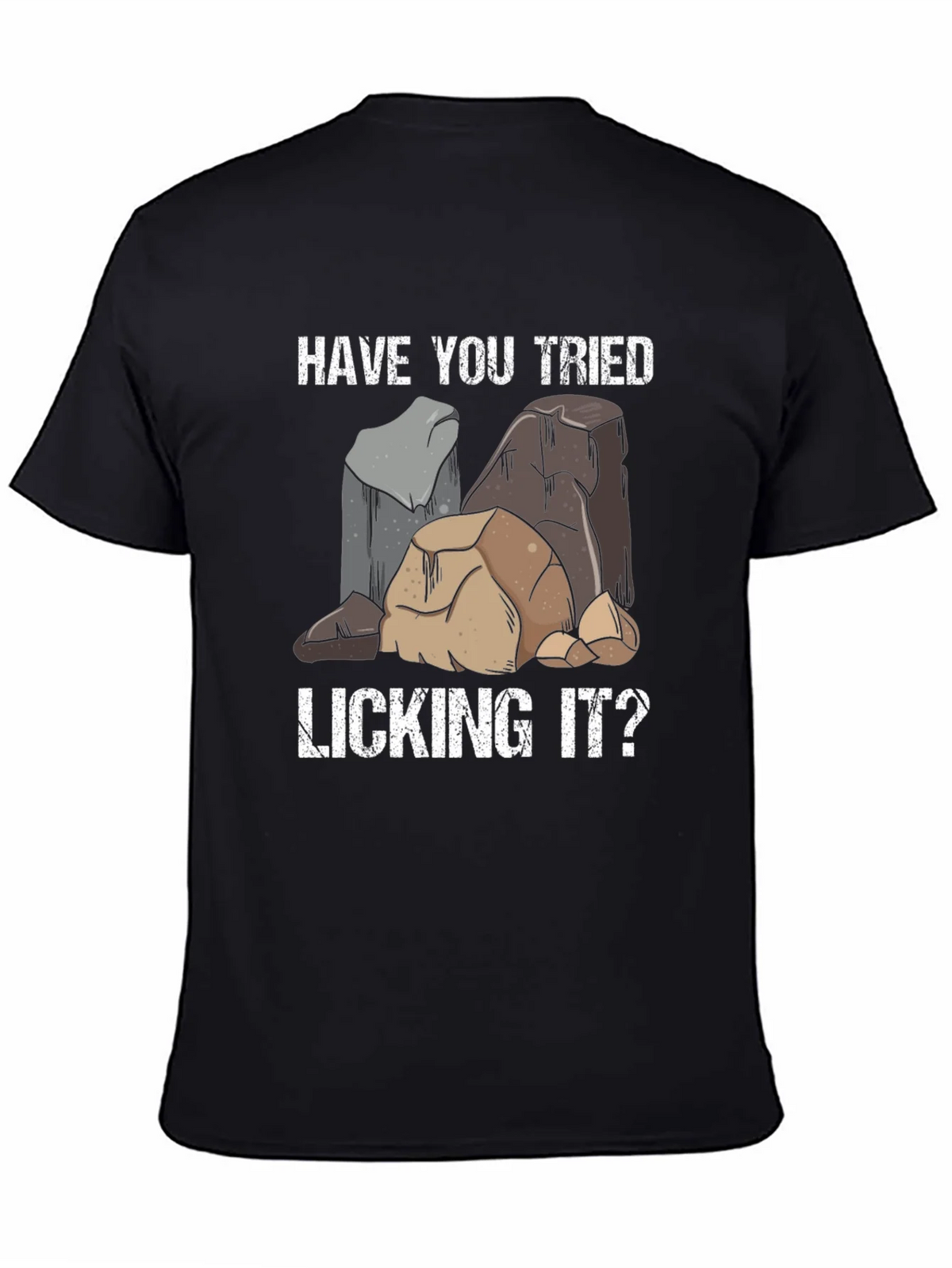 Have You Tried Licking It T-Shirt product image 7