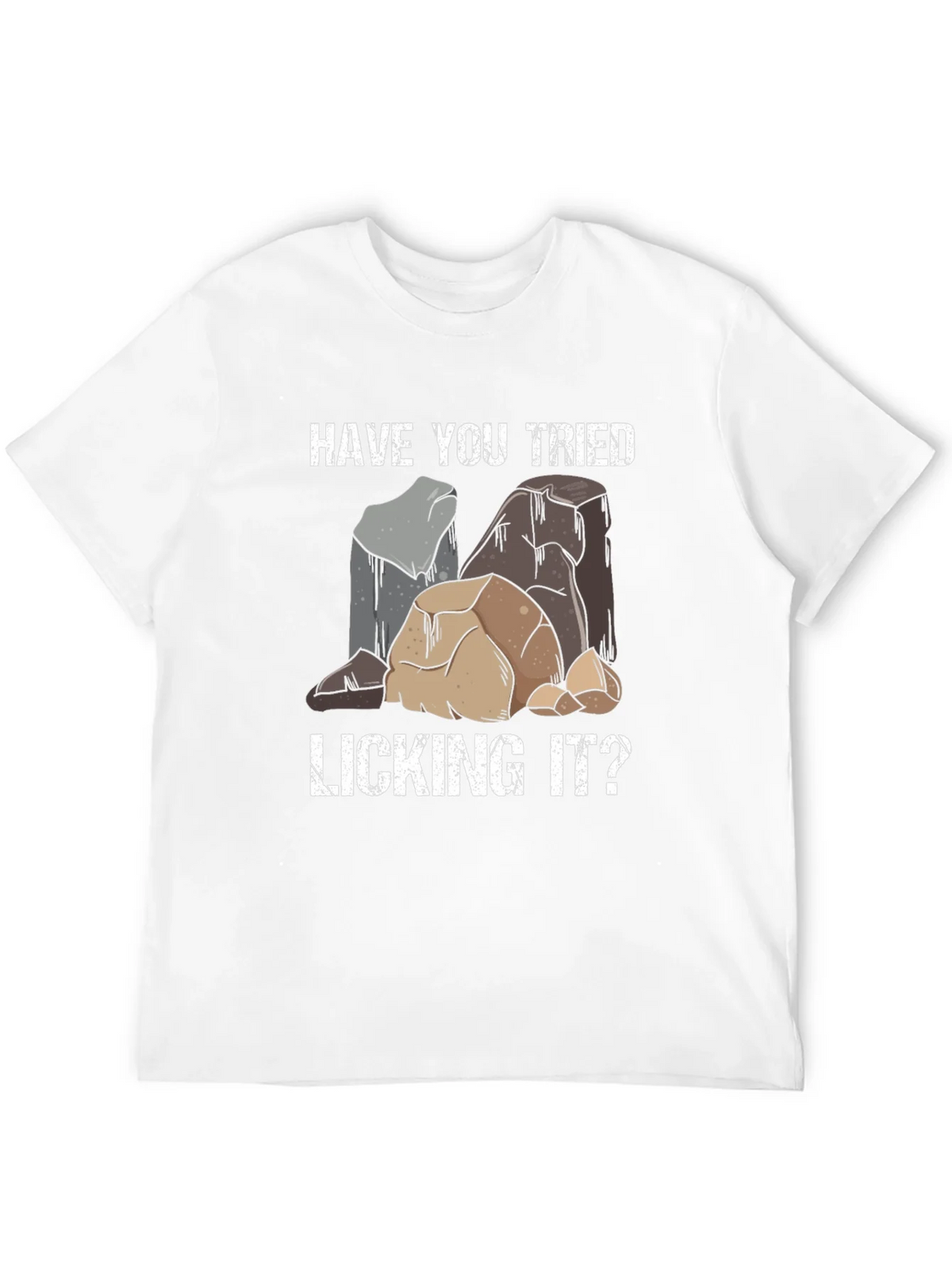 Have You Tried Licking It T-Shirt product image 3