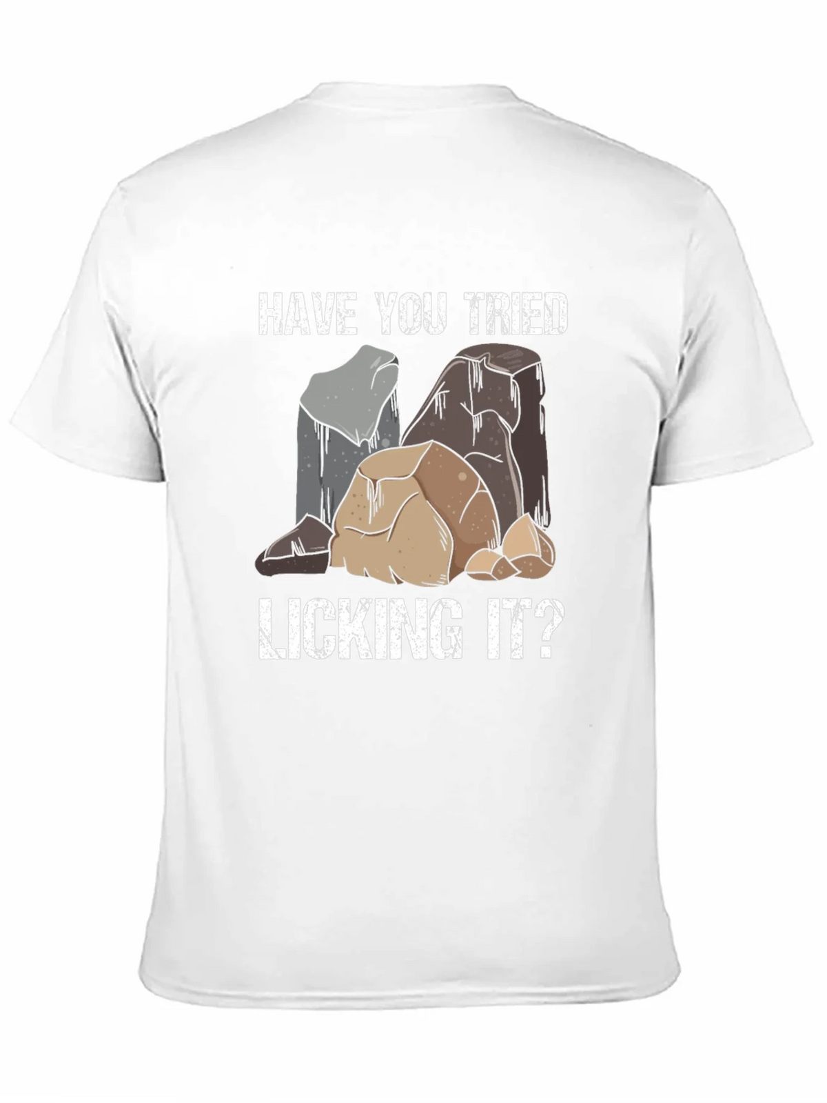 Have You Tried Licking It T-Shirt product image 2