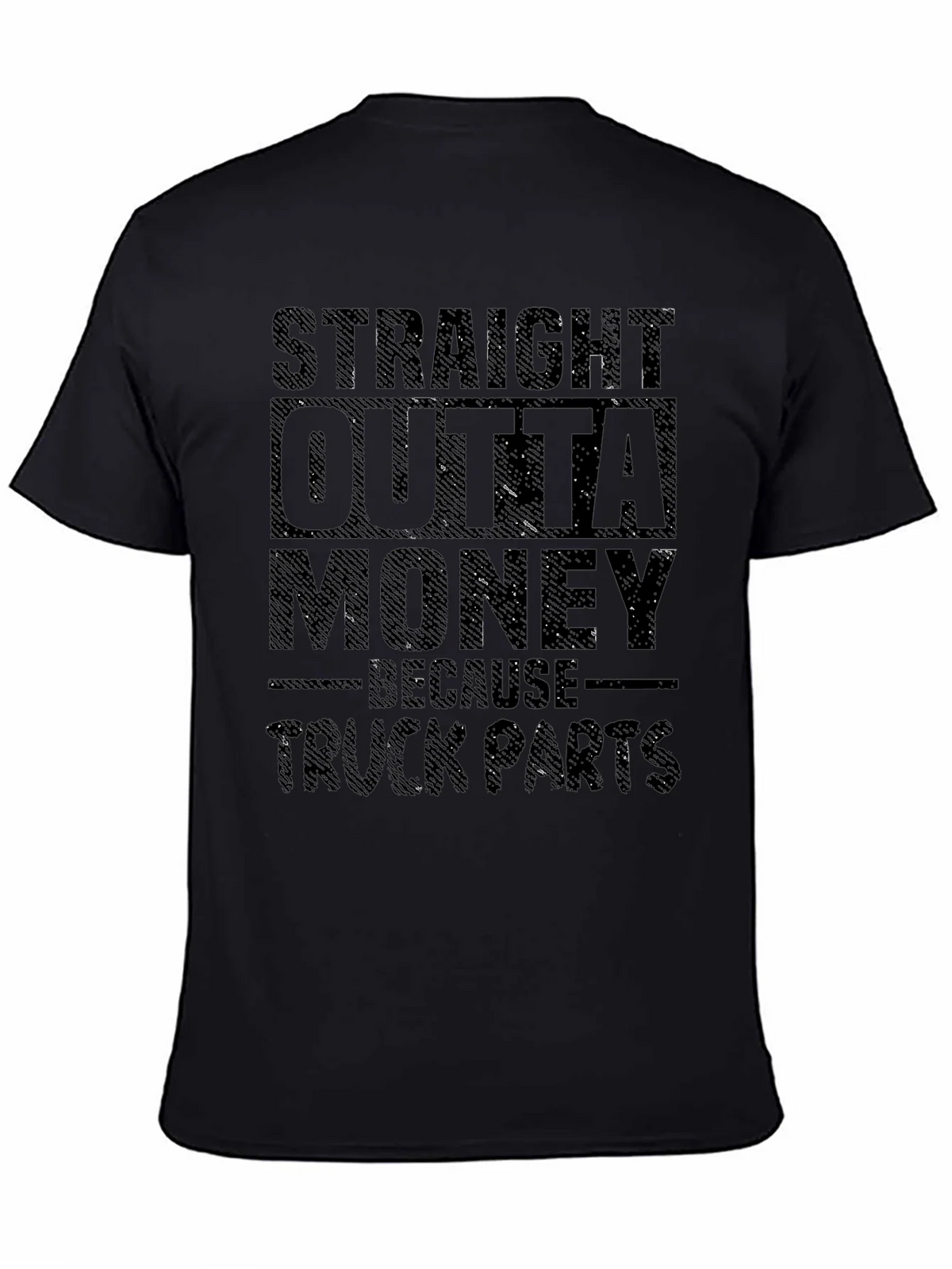 Straight Outta Money Truck Parts T-Shirt product image 7
