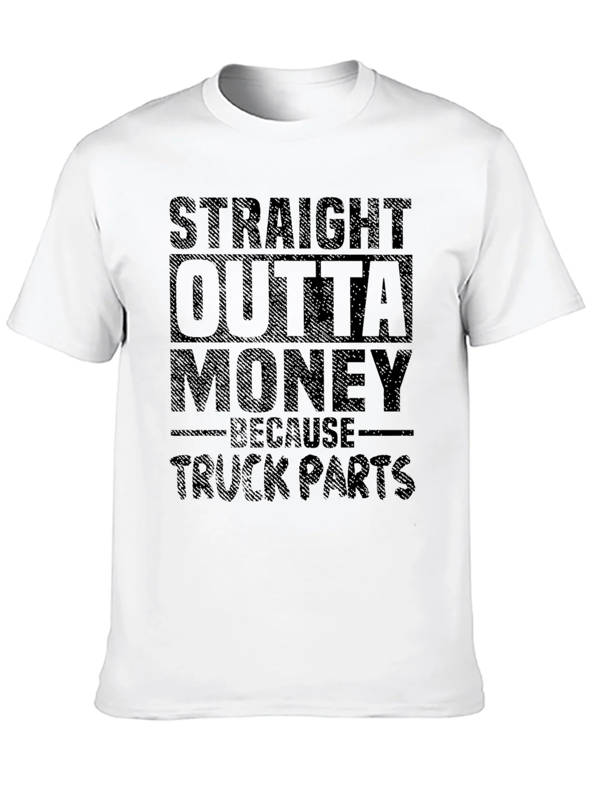 Straight Outta Money Truck Parts T-Shirt product image 12