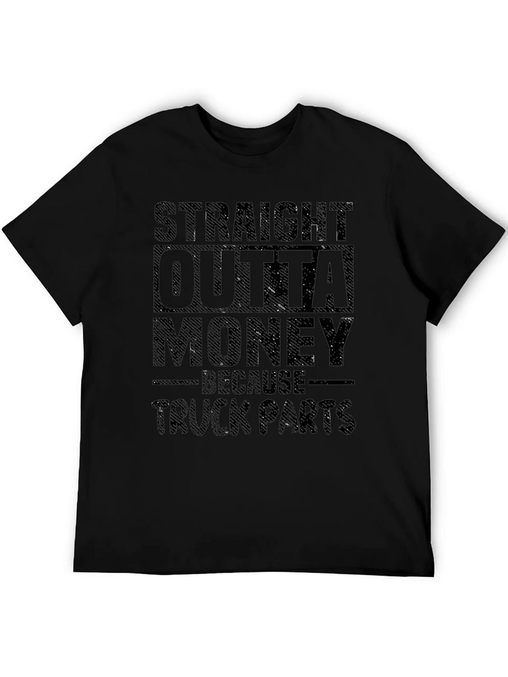 Straight Outta Money Truck Parts T-Shirt product image 8