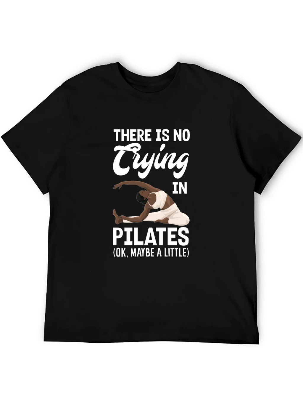 Pilates T-Shirt - No Crying Maybe a Little product image 8