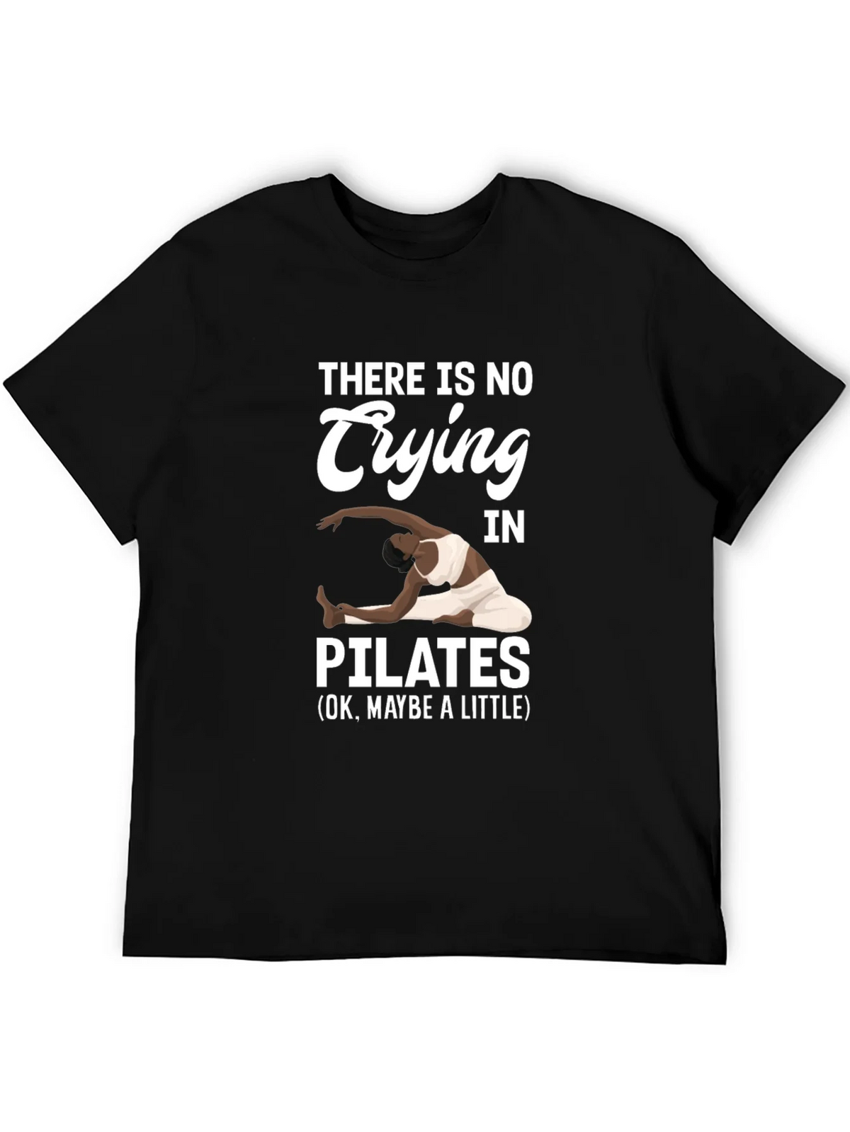 Pilates T-Shirt - No Crying Maybe a Little product image 8