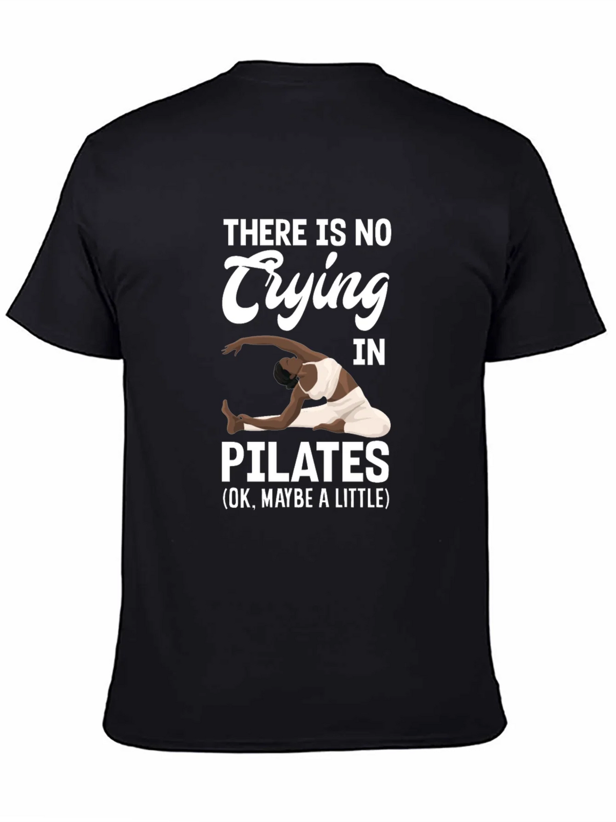 Pilates T-Shirt - No Crying Maybe a Little product image 7