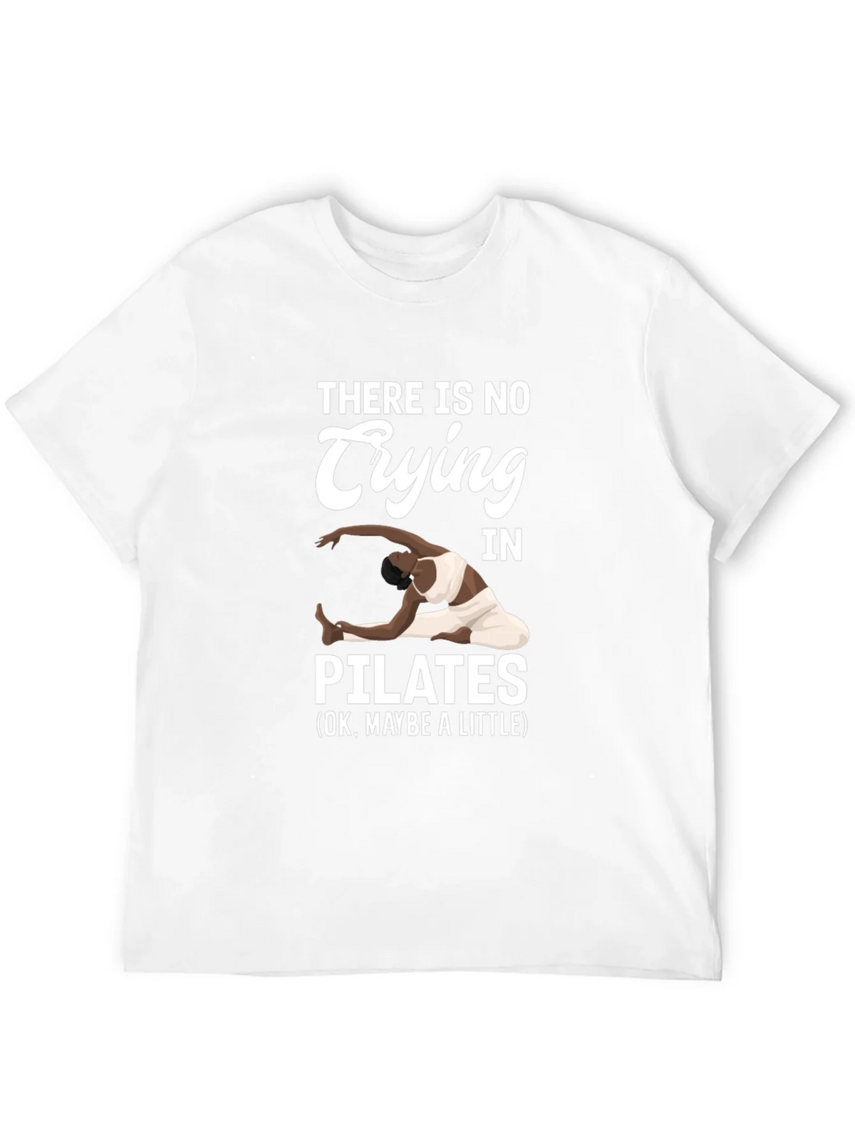 Pilates T-Shirt - No Crying Maybe a Little product image 3