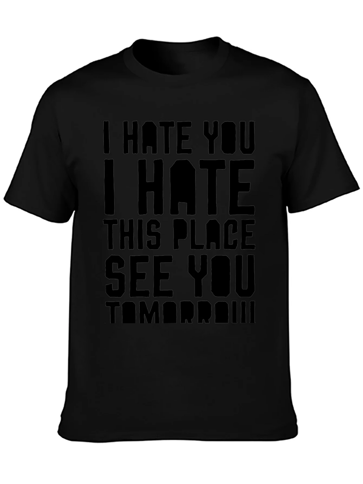 I Hate You T-Shirt - Funny Sarcastic Graphic Tee product image 6