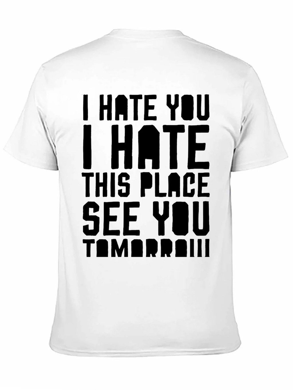 I Hate You T-Shirt - Funny Sarcastic Graphic Tee product image 2