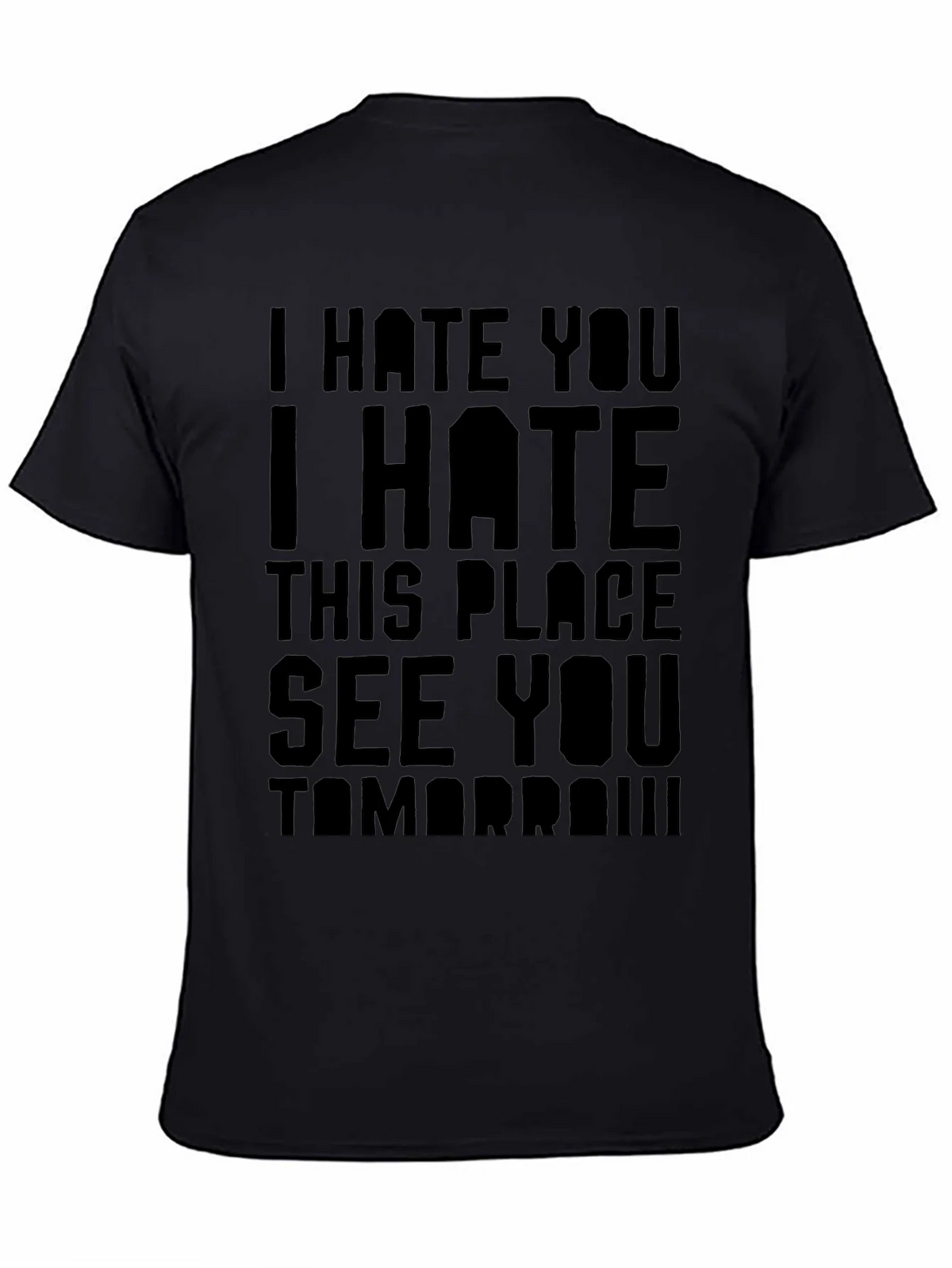 I Hate You T-Shirt - Funny Sarcastic Graphic Tee product image 7