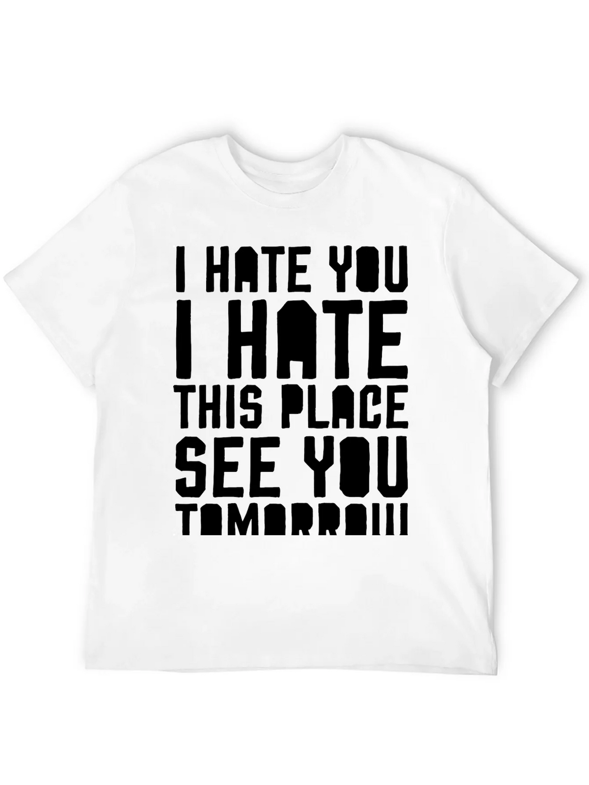 I Hate You T-Shirt - Funny Sarcastic Graphic Tee product image 3