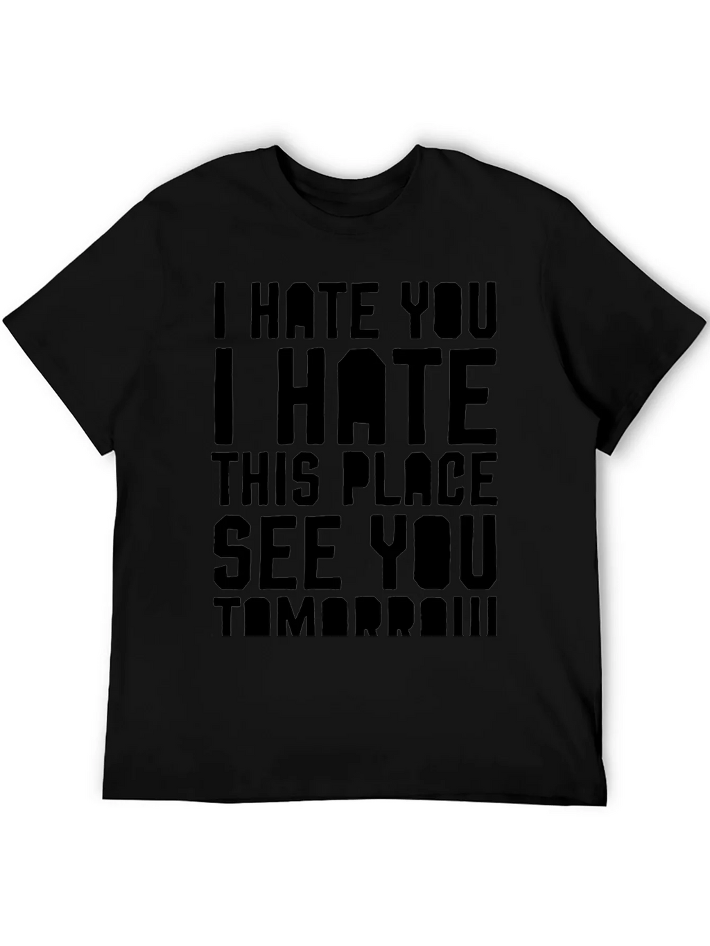 I Hate You T-Shirt - Funny Sarcastic Graphic Tee product image 8