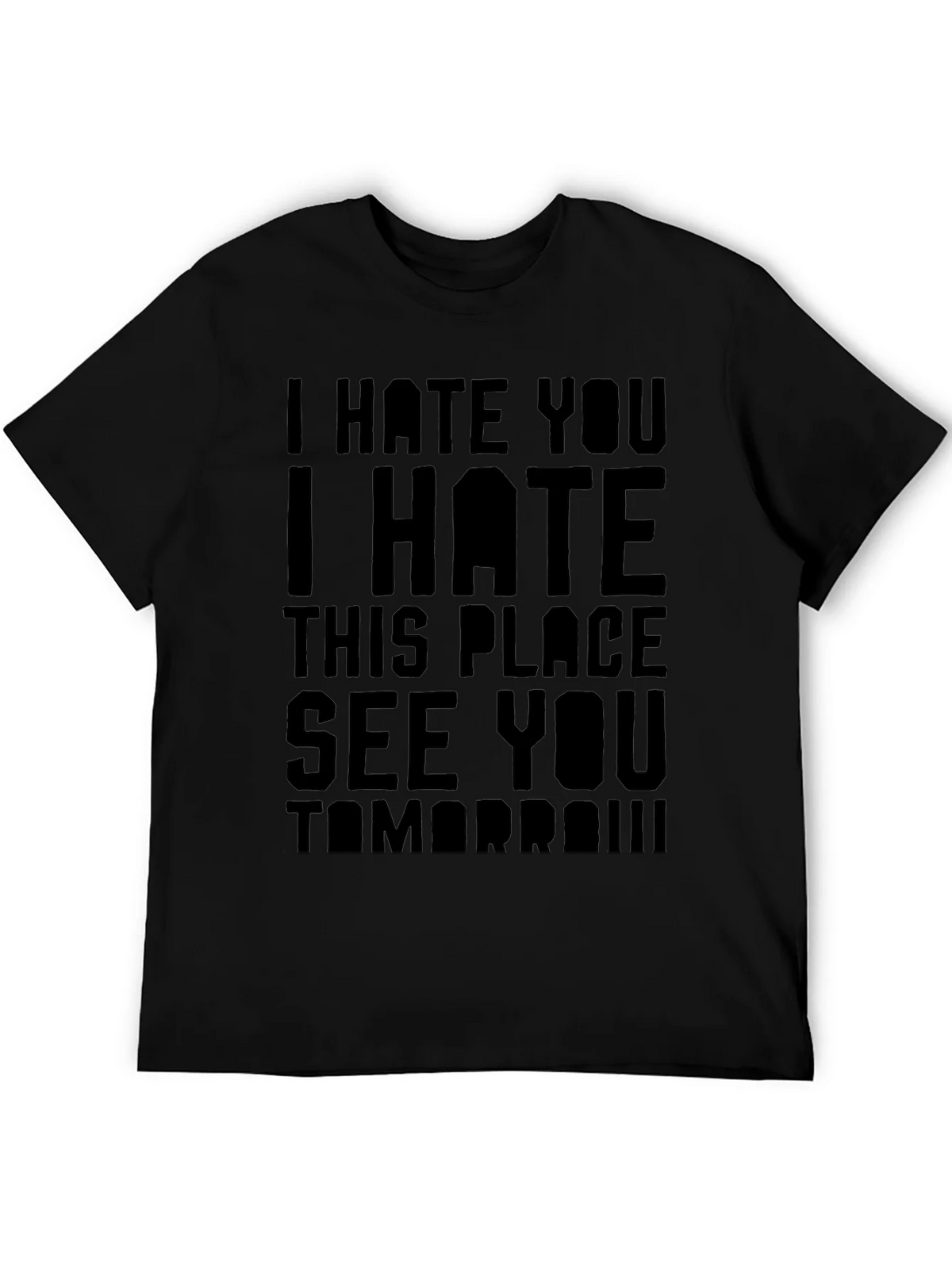 I Hate You T-Shirt - Funny Sarcastic Graphic Tee product image 8