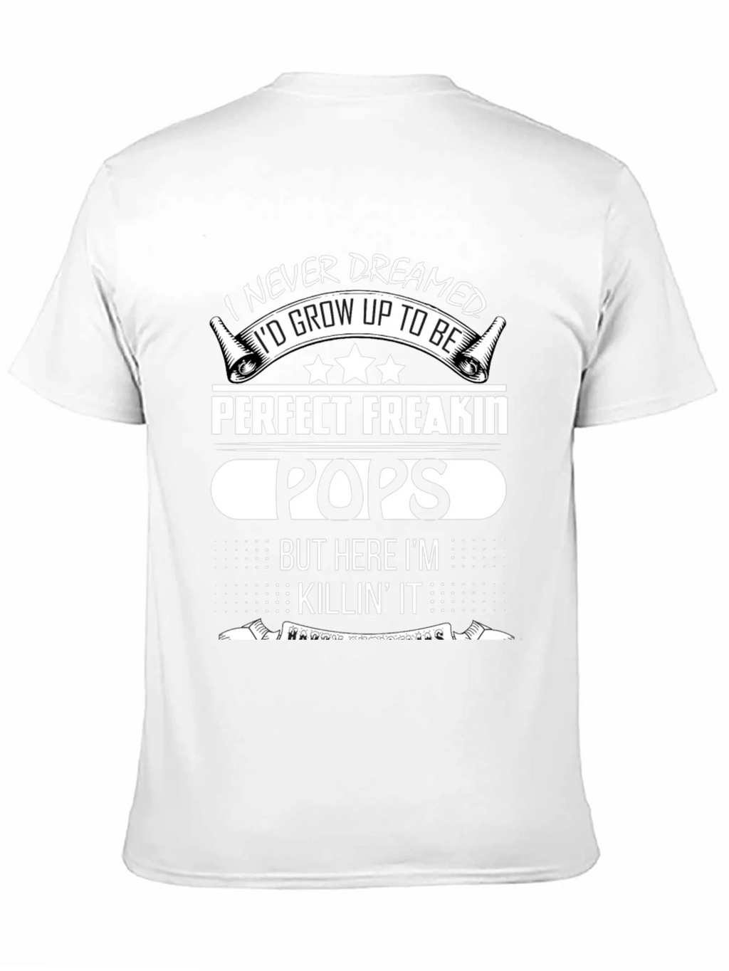 Perfect Freakin Pops T-Shirt - Funny Dad Tee product image 2