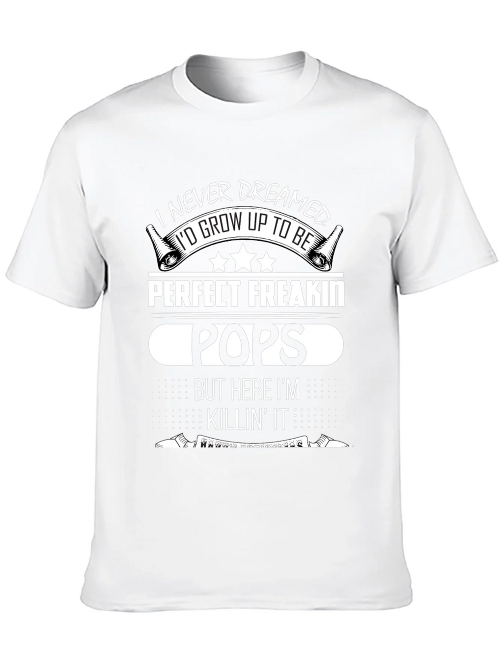 Perfect Freakin Pops T-Shirt - Funny Dad Tee product image 12