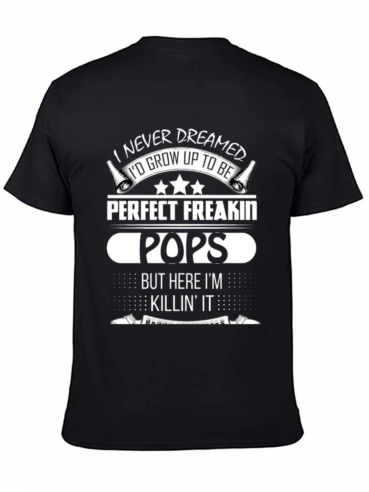 Perfect Freakin Pops T-Shirt - Funny Dad Tee product image 7