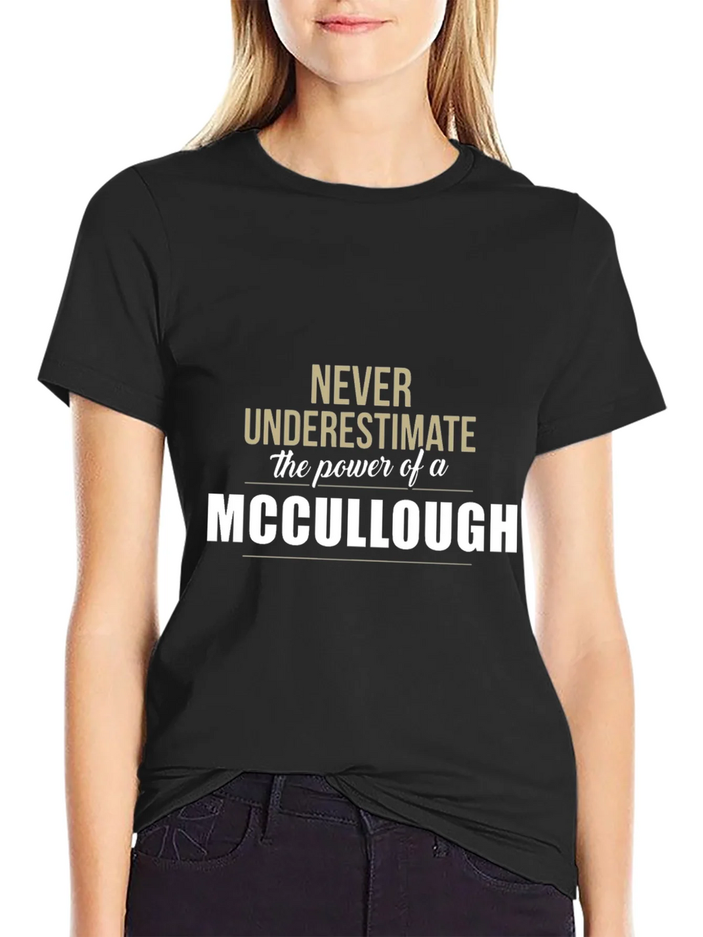 Never Underestimate a MCCULLOUGH T-Shirt product image 5