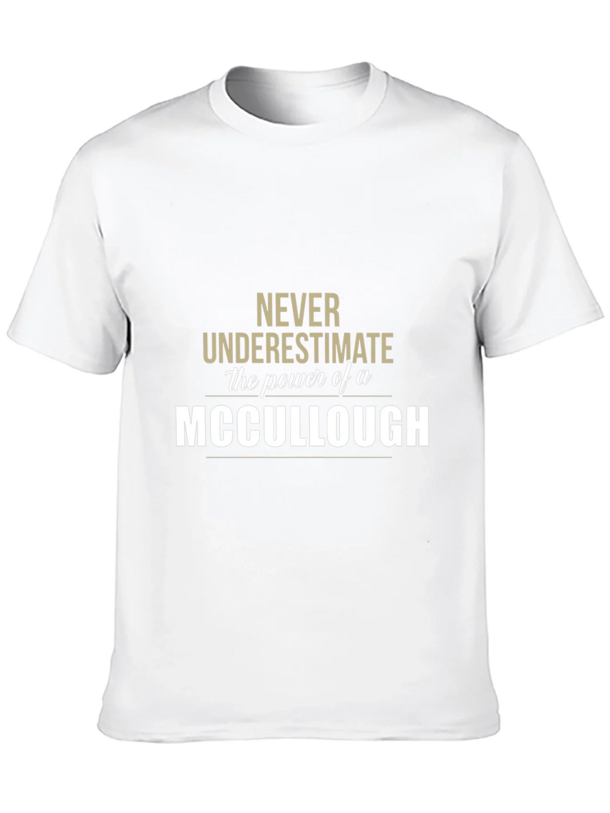 Never Underestimate a MCCULLOUGH T-Shirt product image 12