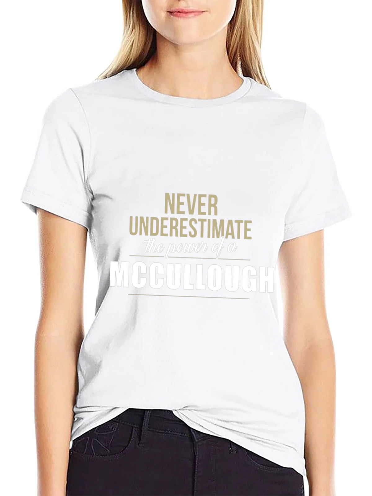 Never Underestimate a MCCULLOUGH T-Shirt product image 11