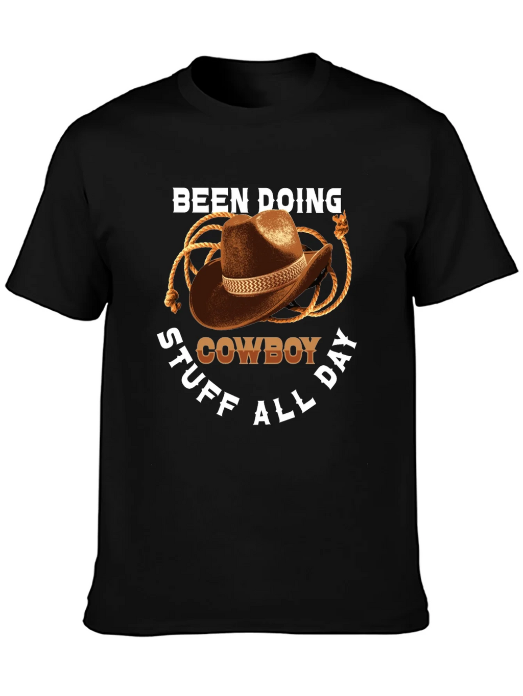 Cowboy T-Shirt: Doing Cowboy Stuff All Day Graphic Tee