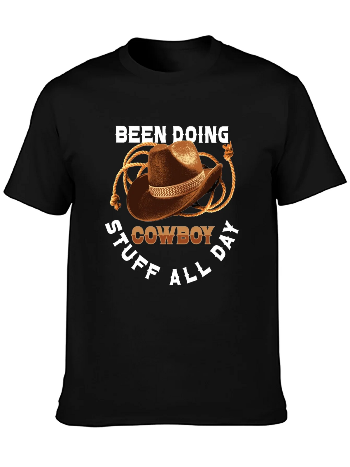Cowboy T-Shirt: Doing Cowboy Stuff All Day Graphic Tee