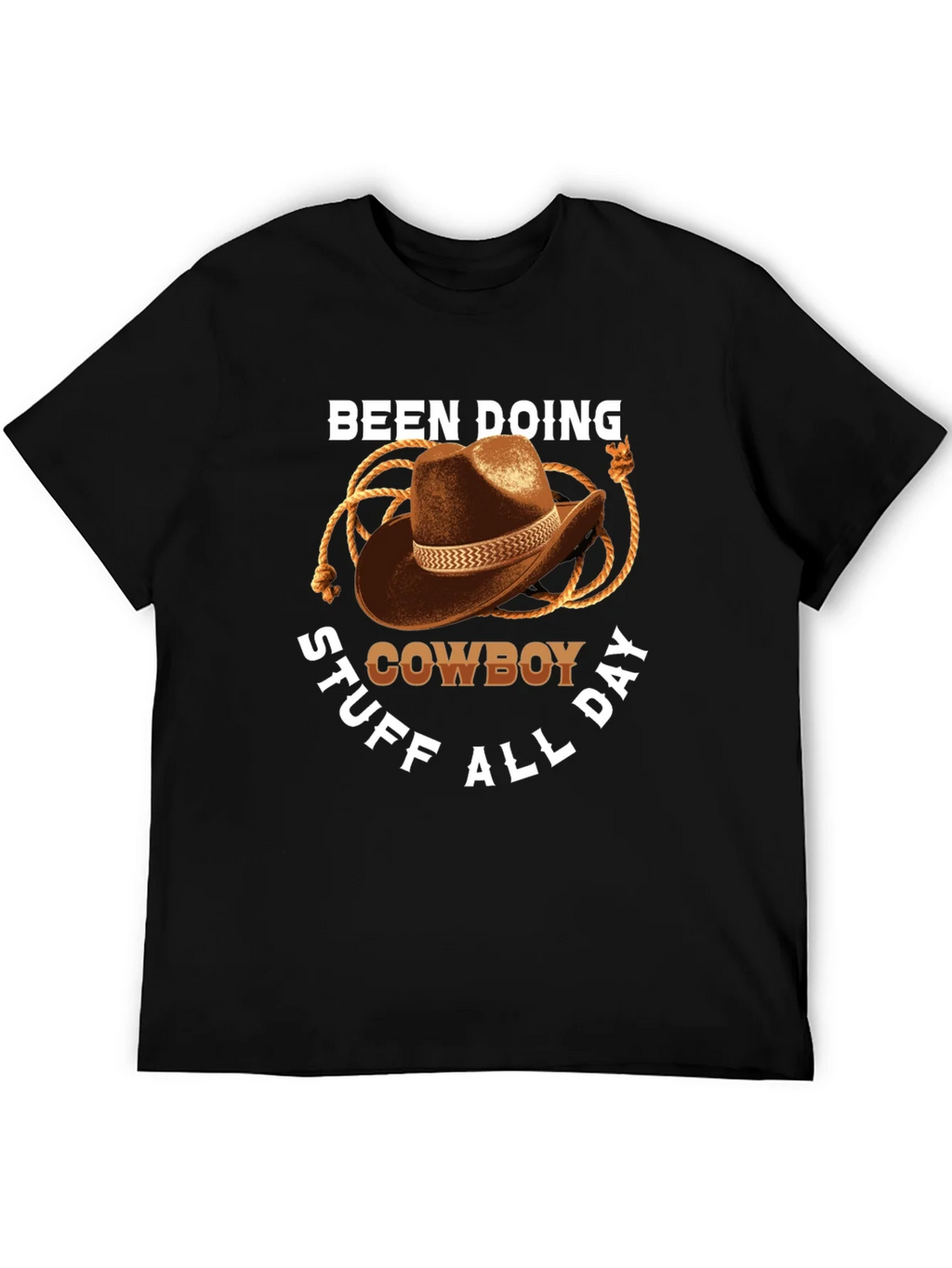Cowboy T-Shirt: Doing Cowboy Stuff All Day Graphic Tee