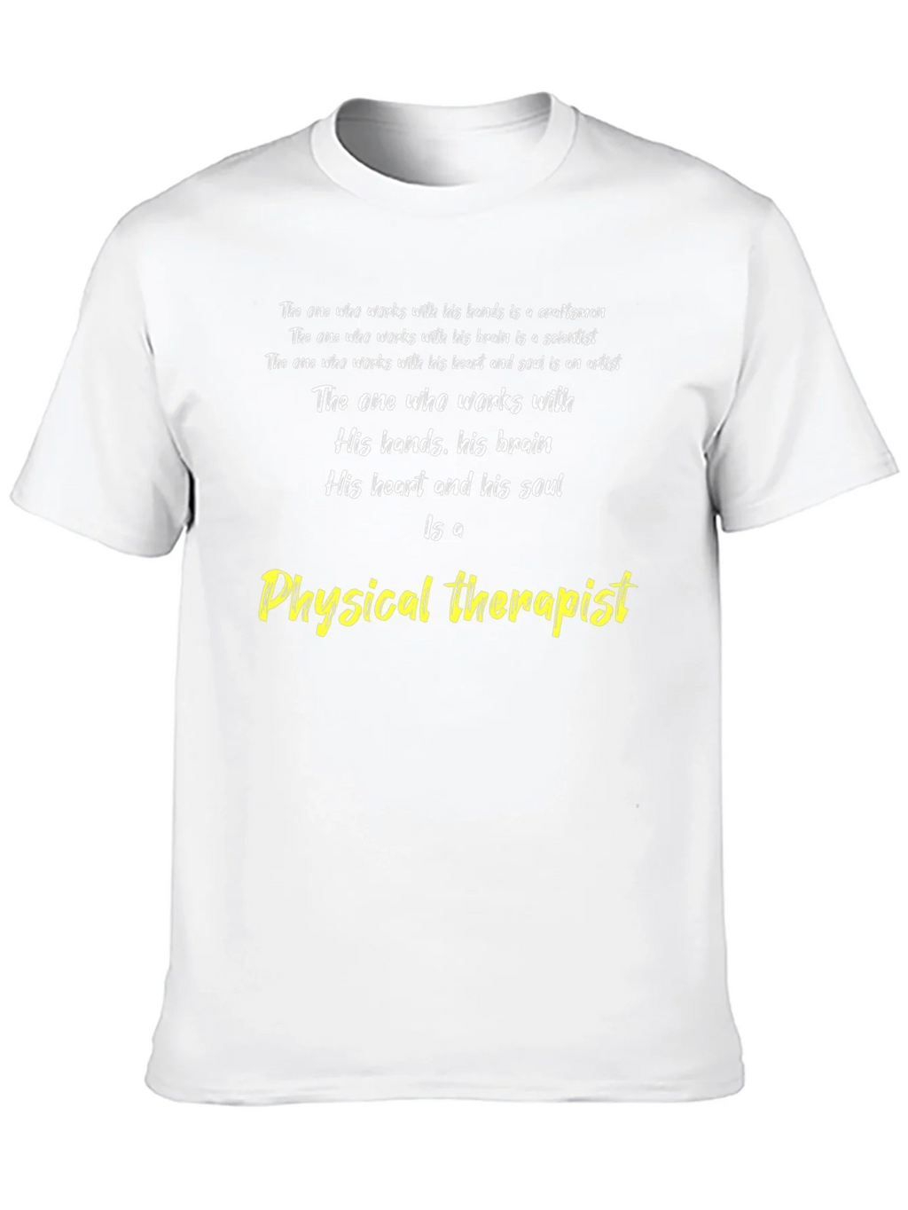 Physical Therapist T-Shirt - Craftsman Scientist Artist product image 12