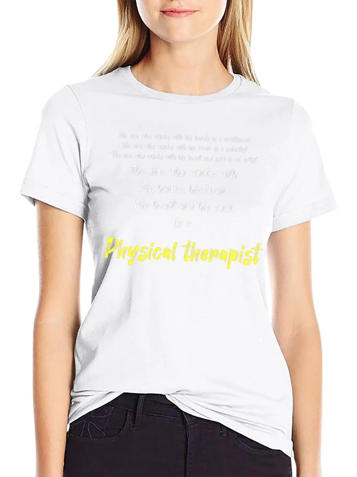 Physical Therapist T-Shirt - Craftsman Scientist Artist product image 11