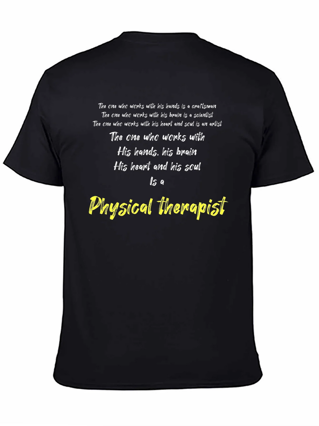 Physical Therapist T-Shirt - Craftsman Scientist Artist product image 7