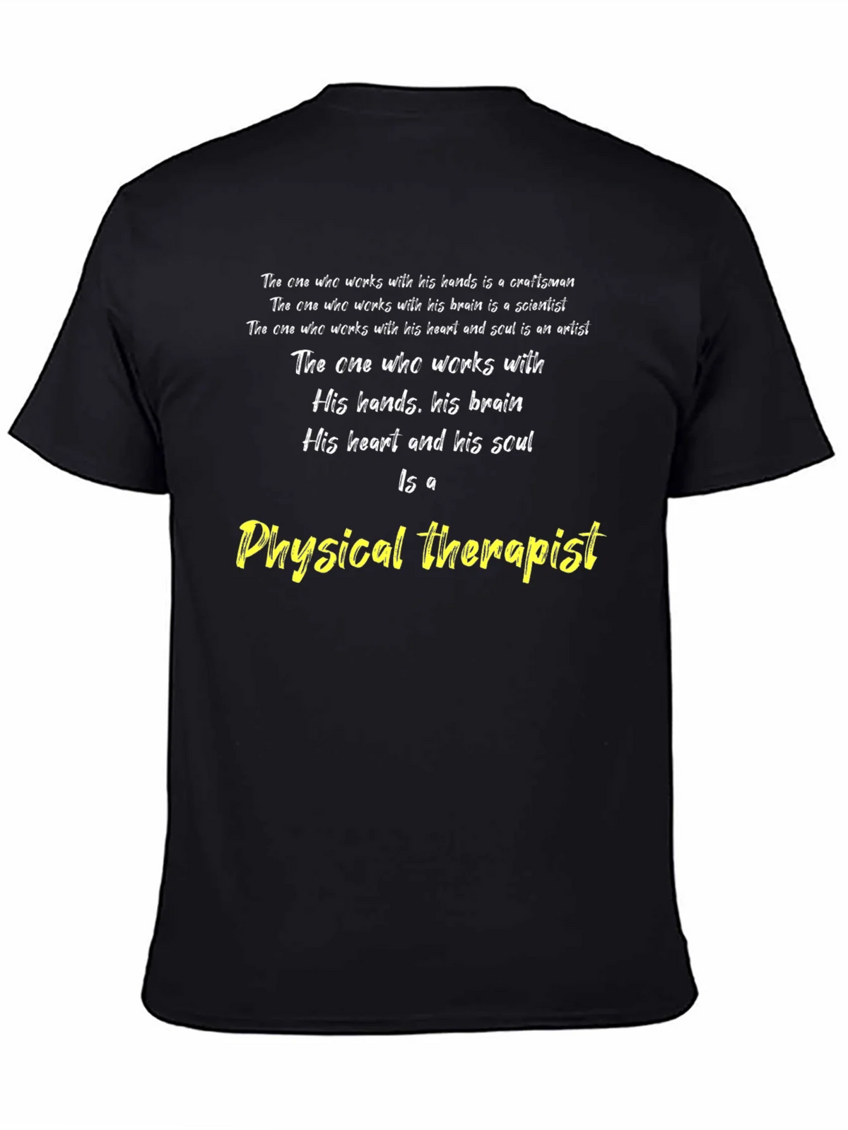 Physical Therapist T-Shirt - Craftsman Scientist Artist product image 7