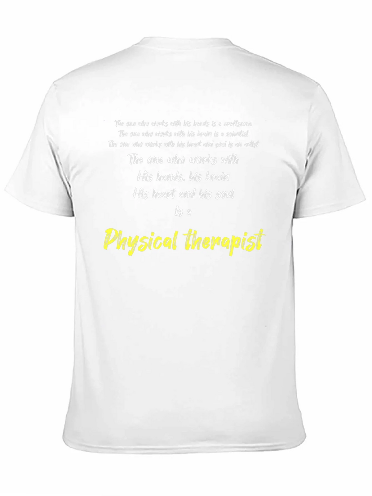 Physical Therapist T-Shirt - Craftsman Scientist Artist product image 2
