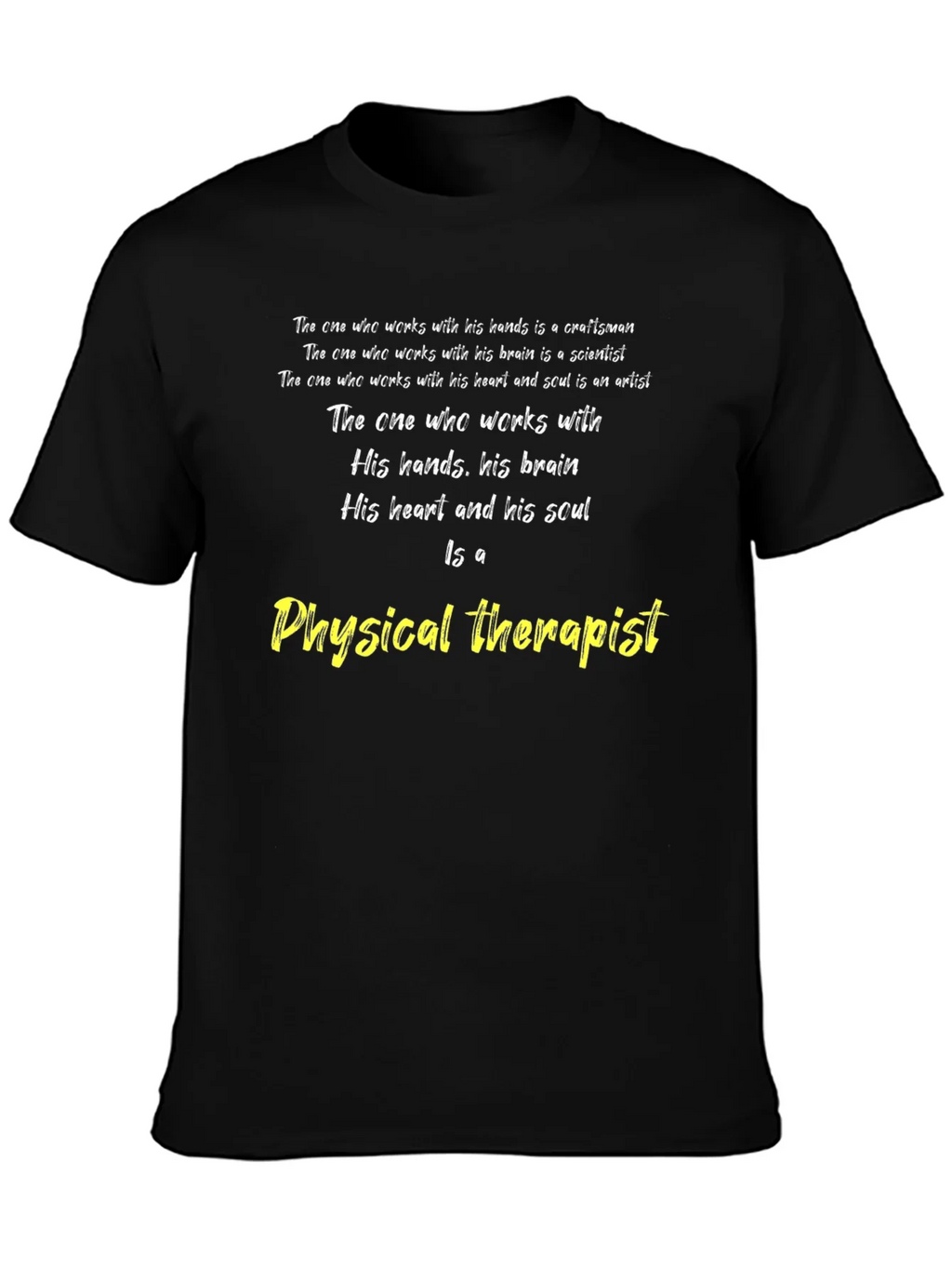 Physical Therapist T-Shirt - Craftsman Scientist Artist product image 6