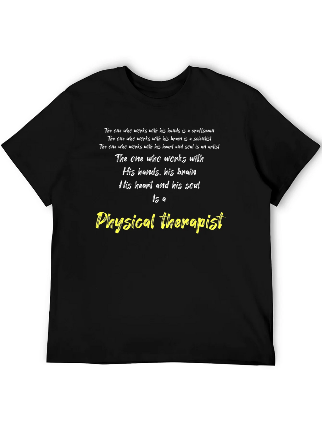 Physical Therapist T-Shirt - Craftsman Scientist Artist product image 8