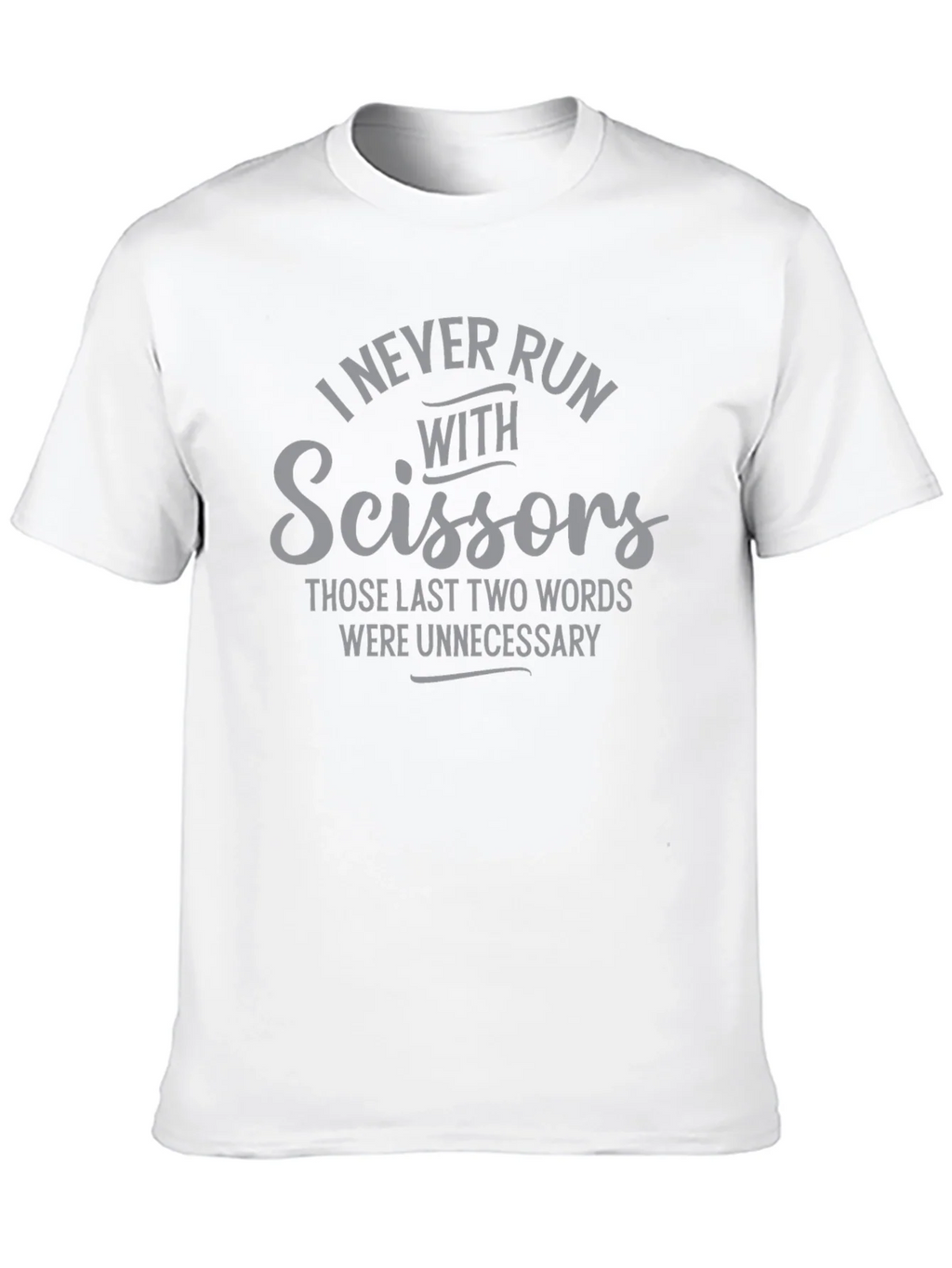 I Never Run With Scissors Graphic Tee product image 12