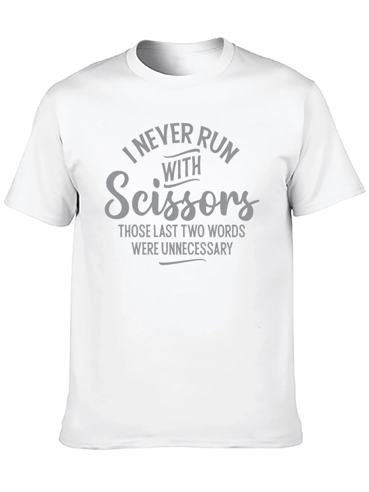 I Never Run With Scissors Graphic Tee product image 12