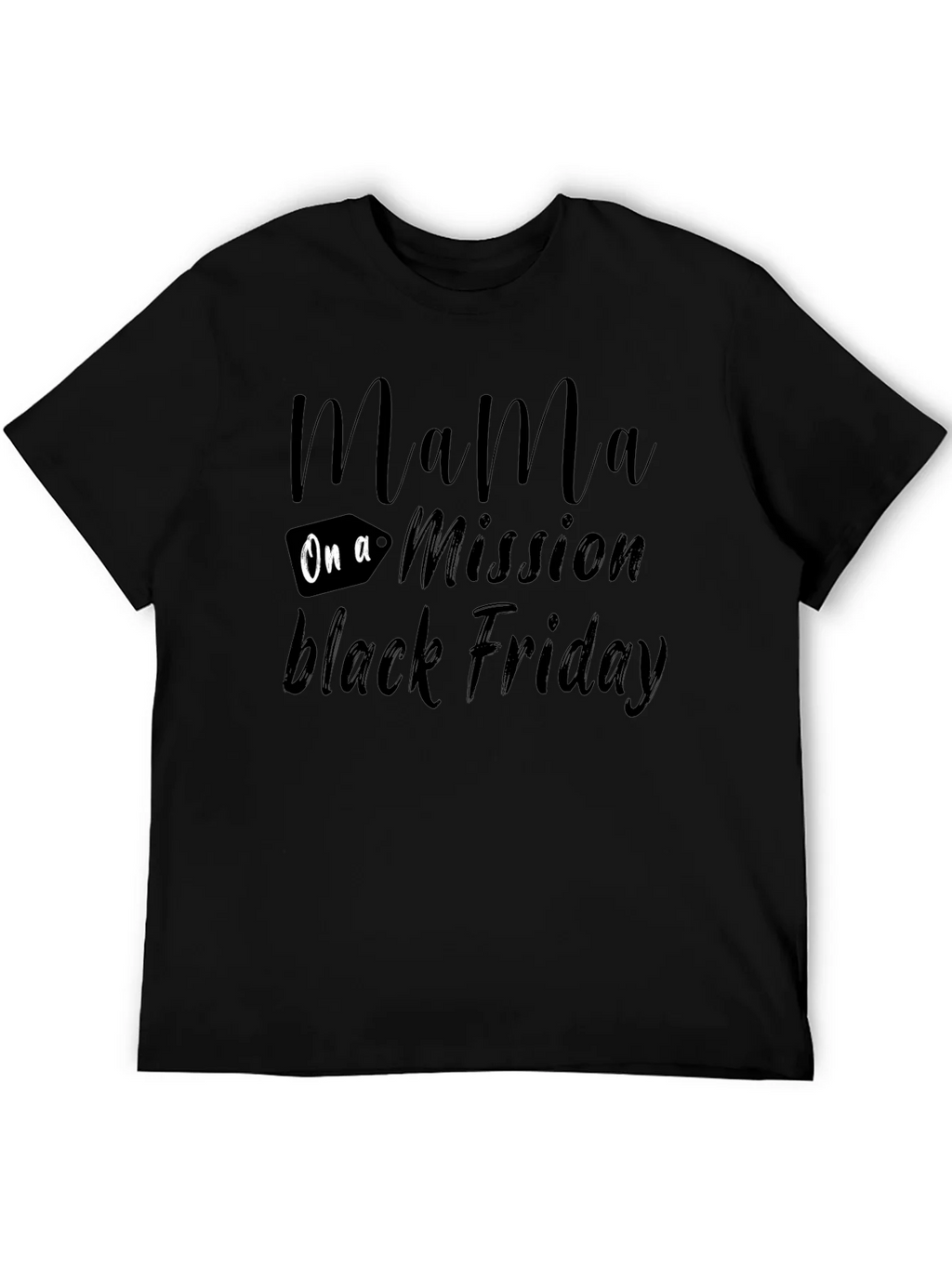 Mama On a Mission Black Friday T-Shirt product image 8