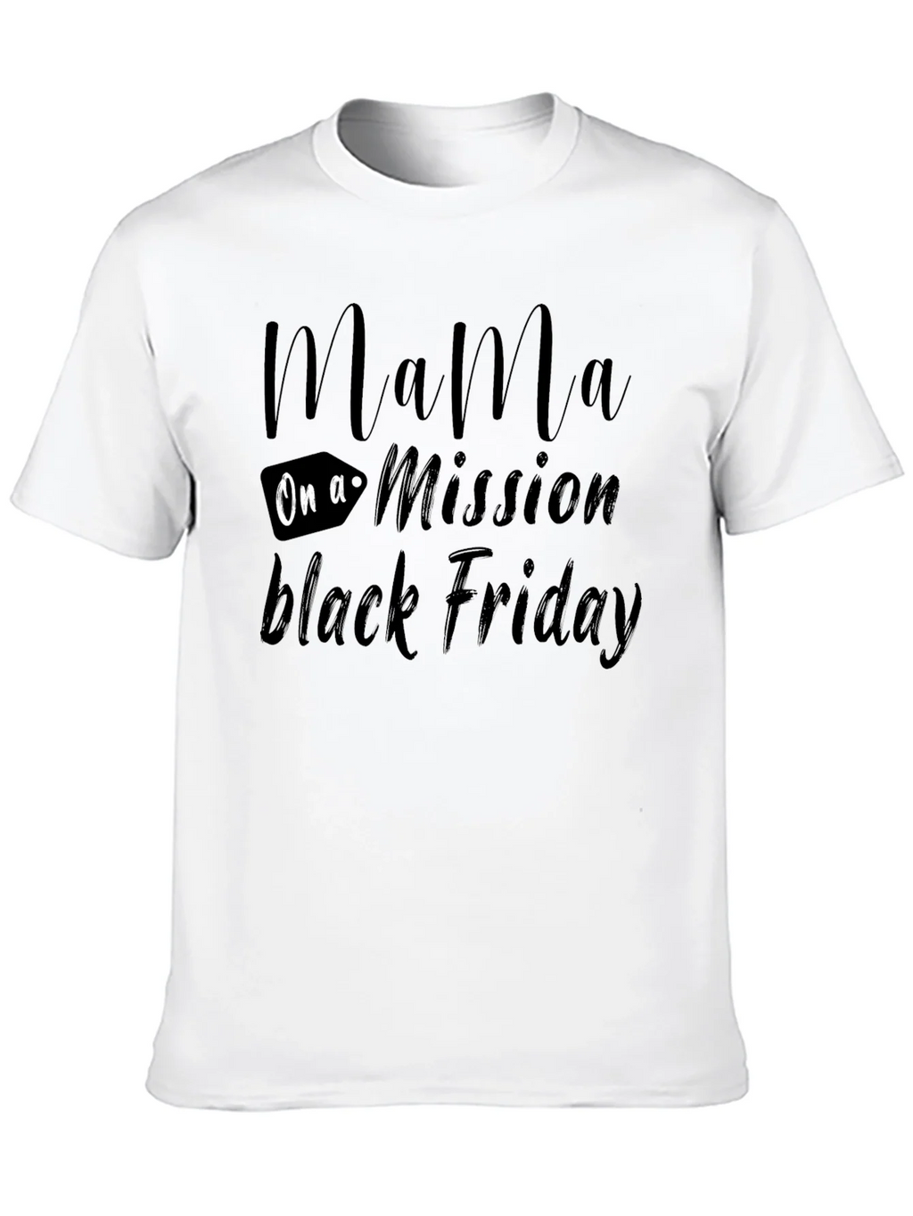 Mama On a Mission Black Friday T-Shirt product image 12