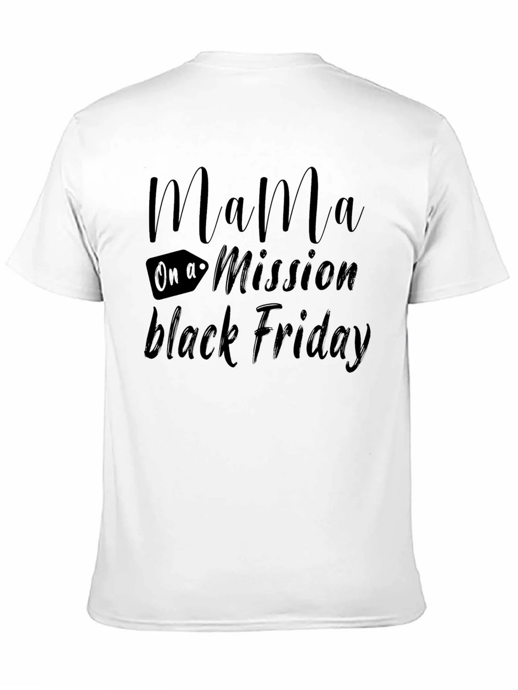 Mama On a Mission Black Friday T-Shirt product image 2