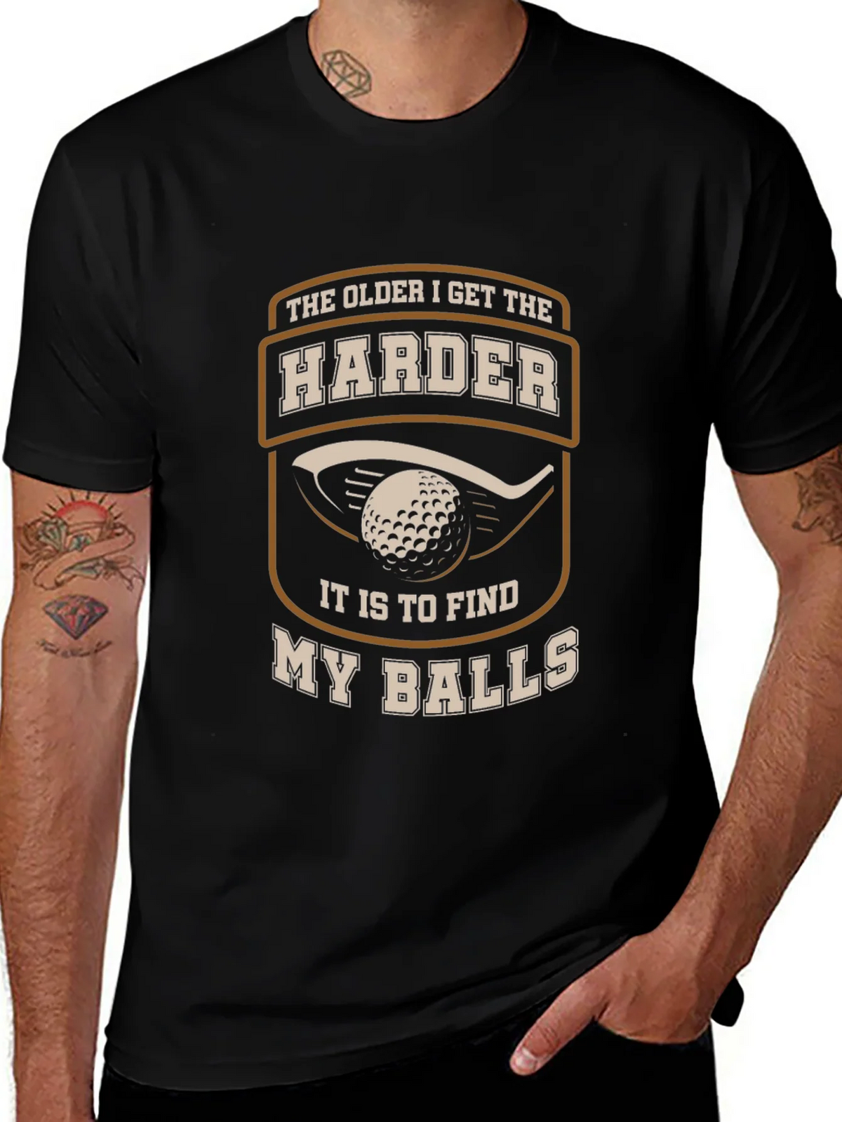 Golf Humor T-Shirt - The Older I Get Harder... product image 1