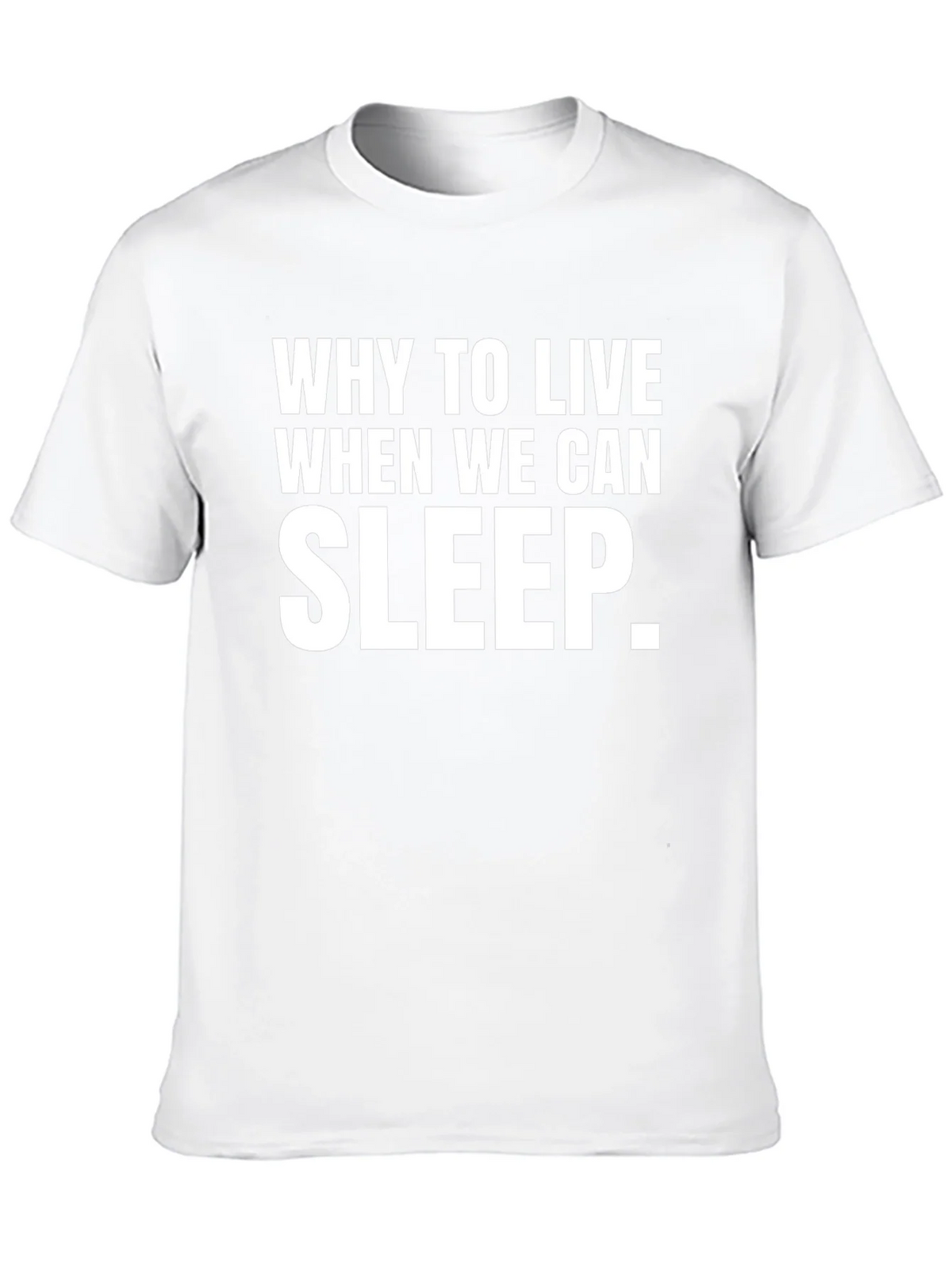 Why Sleep T-Shirt - Comfy Casual Tee product image 12