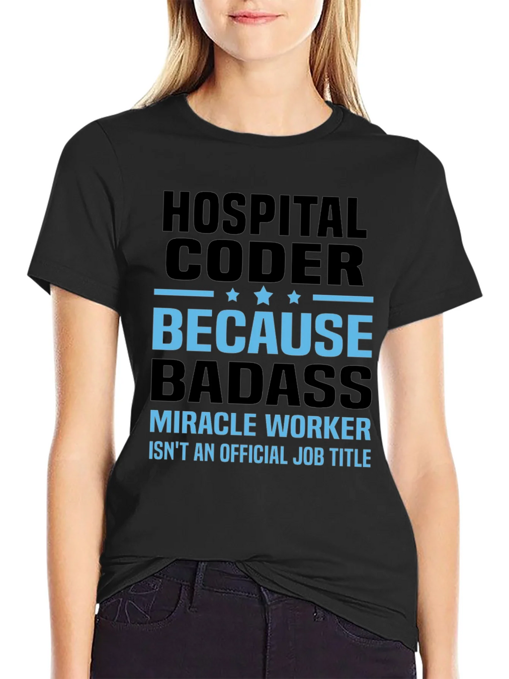 Hospital Coder T-Shirt - Because Badass! product image 5