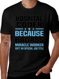 Hospital Coder T-Shirt - Because Badass! product image 1